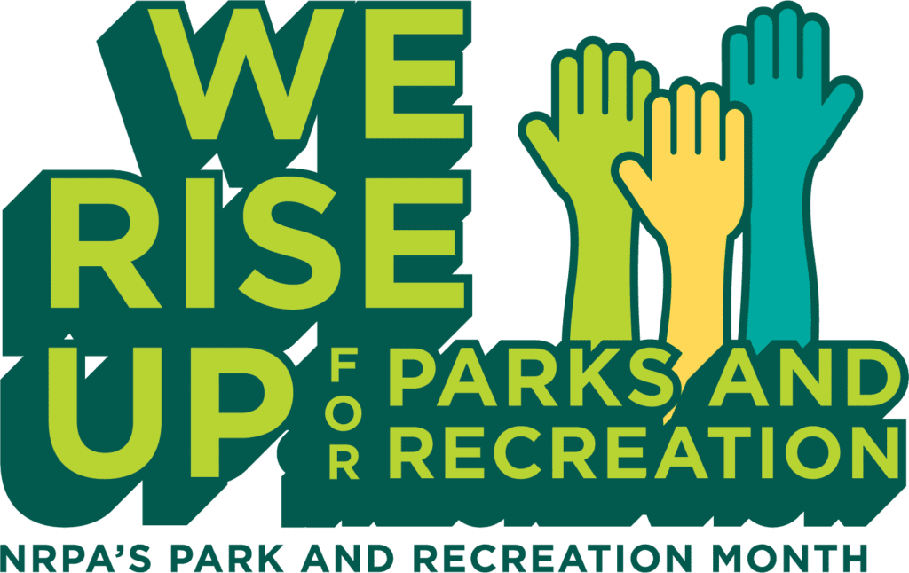 We Rise Up for Parks and Recreation Logo