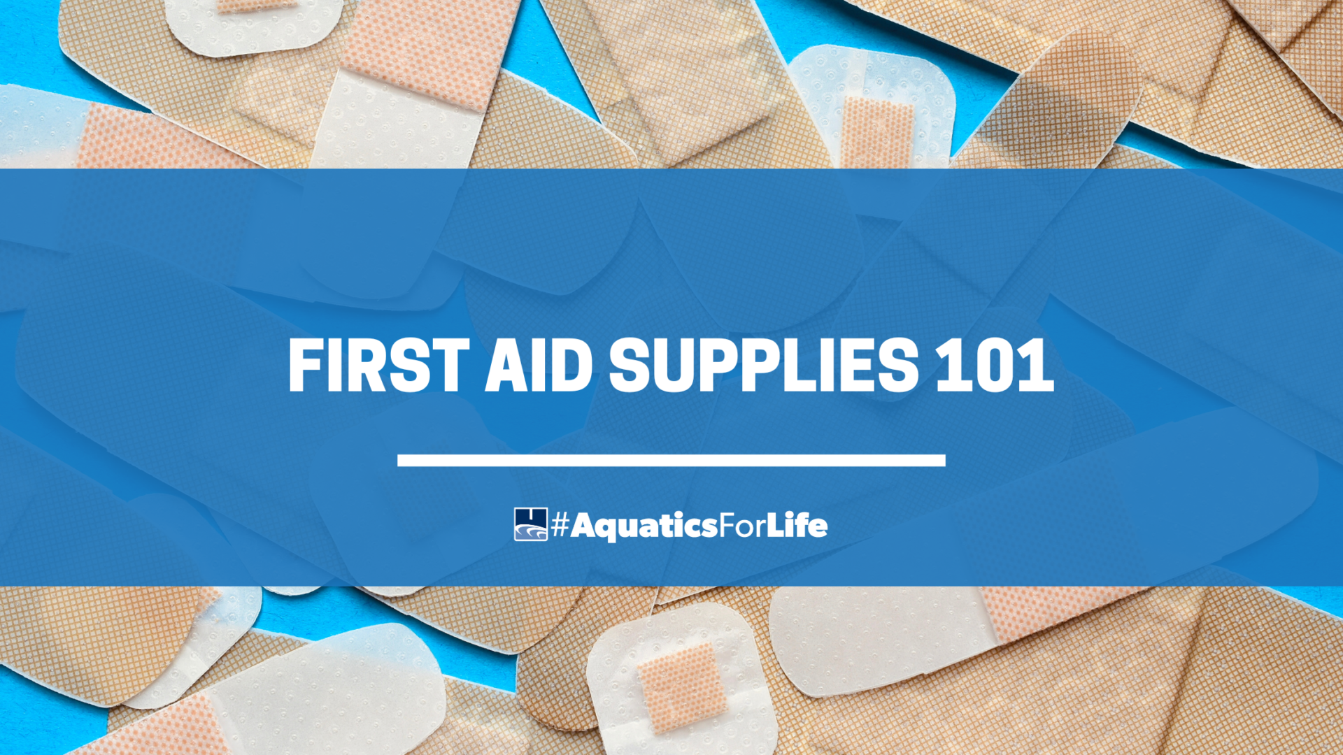 First Aid Supplies 101