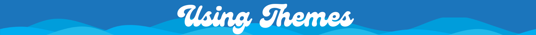 Using Themes